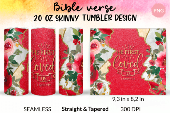 Christian Tumbler He First Loved Us Png Crafts