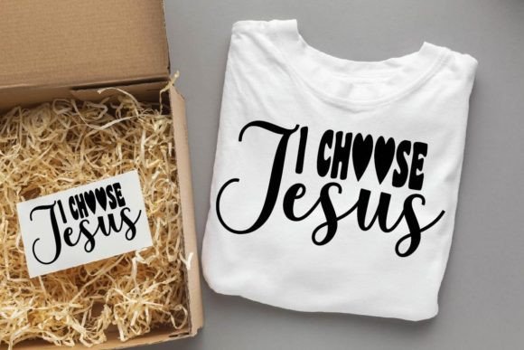 I Choose Jesus, Christian SVG Designs