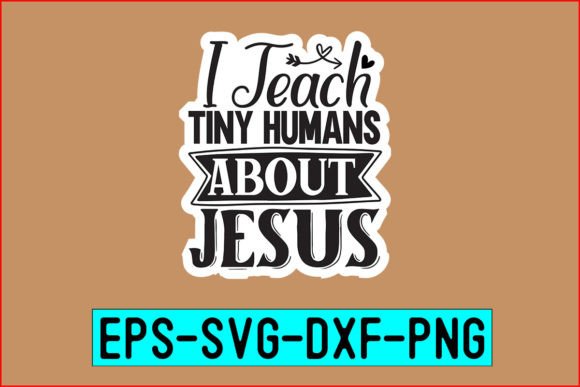 I Teach Tiny Humans About Jesus Stickers Crafts Review