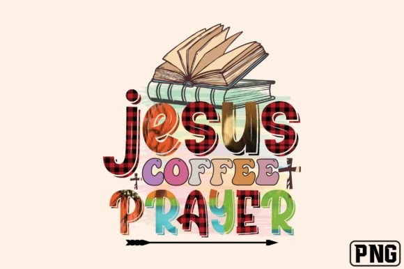 Jesus Coffee Prayer Sublimation Png Review for Crafts