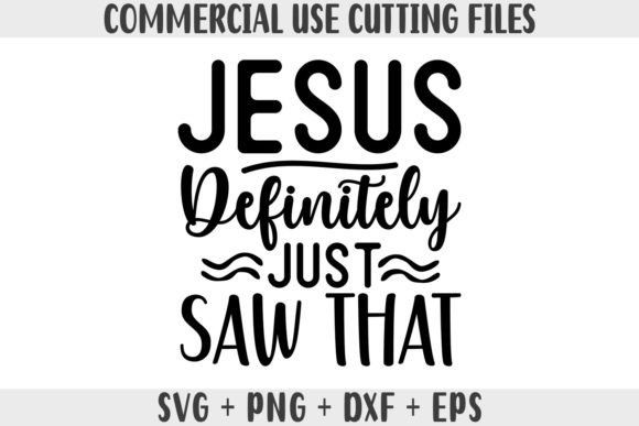 Jesus Definitely Just Saw That Svg: A Faith Crafts Review
