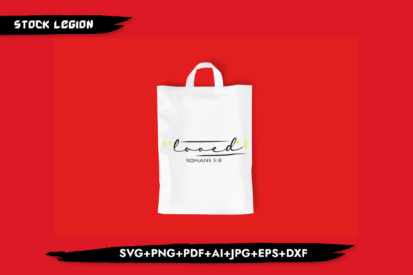 Loved - Christian Svg for Crafts & Digital Selling