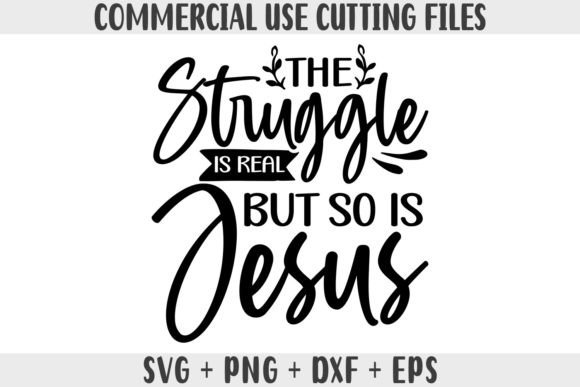 The Struggle is Real but so is My Jesus: Crafts Brand Asset
